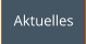 Aktuelles